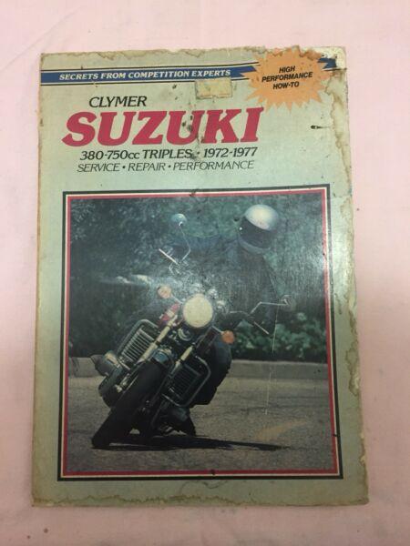 Clymer Suzuki Manual 380 - 750cc Triples 1972 Service, Repair